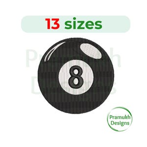 Puede incluir: Diseño bordado en blanco y negro de una bola de billar con el número 8. El diseño está disponible en 13 tamaños.
