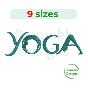 May include: Teal-colored embroidered "YOGA" design with figures incorporated into the letters. The image includes the text "9 sizes" in red and green, and a circular logo with the text "Pramukh Designs".