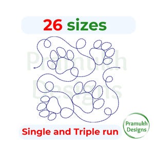 May include: A digital embroidery design featuring a continuous line drawing of three paw prints connected by swirling loops. The text 26 sizes appears at the top, and Single and Triple run is at the bottom. A Pramukh Designs logo is in the corner.