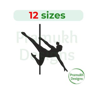 Può includere: Un disegno per ricamo a macchina nero con la silhouette di una persona che esegue una figura di pole dance su un palo verticale. Il testo 12 sizes appare in alto e il testo Pramukh Designs è visibile al centro e in basso a destra.