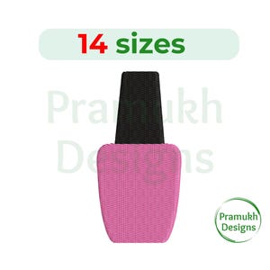 May include: Pink nail polish bottle with a black cap. The bottle is made of a textured fabric and has a rounded shape. The text "14 sizes" is visible above the bottle.