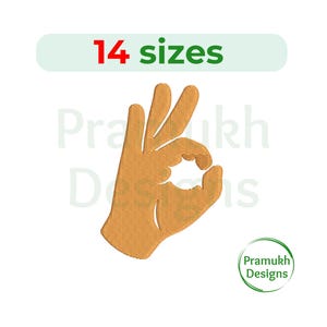 Puede incluir: Diseño bordado de una mano haciendo el gesto "OK", en color marrón claro. El texto "14 tamaños" está encima de la mano, y el logotipo de Pramukh Designs está en la esquina inferior derecha.