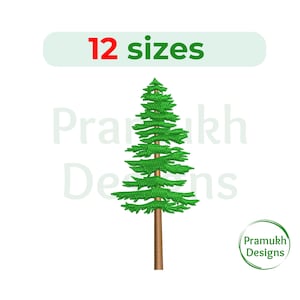 Könnte beinhalten: Ein Stickmuster eines grünen Kiefernbaums mit einem braunen Stamm. Das Design ist in 12 Größen erhältlich. Der Text "12 Größen" ist in Rot und Grün über dem Baum geschrieben. Der Text "Pramukh Designs" ist in Grün unter dem Baum geschrieben.