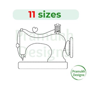 May include: A black and white line drawing of a sewing machine with a spool of thread and a heart on the top. The text "11 sizes" is above the image. The text "Pramukh Designs" is below the image in a circle.