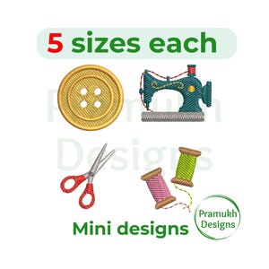 Puede incluir: Diseño bordado con un botón dorado, una máquina de coser turquesa, tijeras con mango rojo y dos carretes de hilo. También se incluye el texto "5 tamaños cada uno" y "Mini diseños".