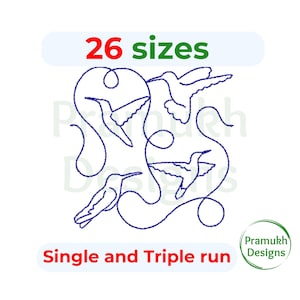 May include: A blue line art embroidery design featuring three hummingbirds connected by a continuous swirling line. The text 26 sizes appears at the top, and Single and Triple run is at the bottom. A Pramukh Designs logo is in the corner.