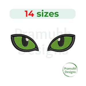 May include: Embroidered design of two green cat eyes with black outlines and white highlights. The text "14 sizes" is above the eyes. A circular logo with the text "Pramukh Designs" is in the lower right corner.