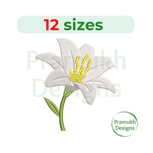 May include: An embroidered white lily with yellow stamens and a green stem and leaf. The text "12 sizes" is above the flower. The image also includes a logo for Pramukh Designs.