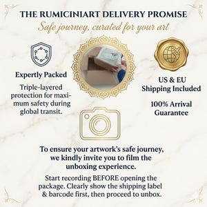 May include: A gold-toned graphic with text: "THE RUMICINIART DELIVERY PROMISE" and "Safe journey, curated for your art." Additional text includes "Expertly Packed," "US & EU Shipping Included," and "100% Arrival Guarantee." The image also features a camera icon and instructions for filming the unboxing.