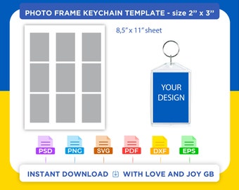 May include: A template for a photo frame keychain, with nine photo spaces, measuring 2 inches by 3 inches. The template is on an 8.5 inch by 11 inch sheet of paper. The image shows a keychain with a clear plastic frame and a blue background that says "YOUR DESIGN". The image also shows the file types available for download: PSD, PNG, SVG, PDF, DXF, and EPS.
