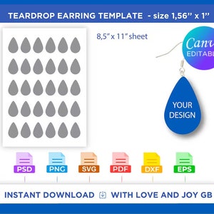 May include: A printable template sheet with 36 teardrop earring shapes, each measuring 1.56 inches by 1 inch. The sheet is 8.5 inches by 11 inches. The template is for use with Canva, a graphic design platform. The image also shows a blue teardrop earring with the text "YOUR DESIGN" on it.