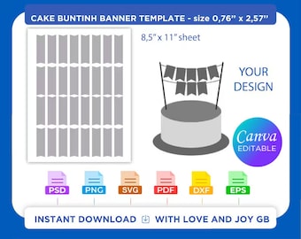 May include: Printable template for cake bunting banners. The template includes 36 individual banners, each measuring 0.76 inches by 2.57 inches. The template is designed to fit on an 8.5 inch by 11 inch sheet of paper. The template is editable and can be customized with your own design. The template is available in PSD, PNG, SVG, PDF, DXF, and EPS formats.