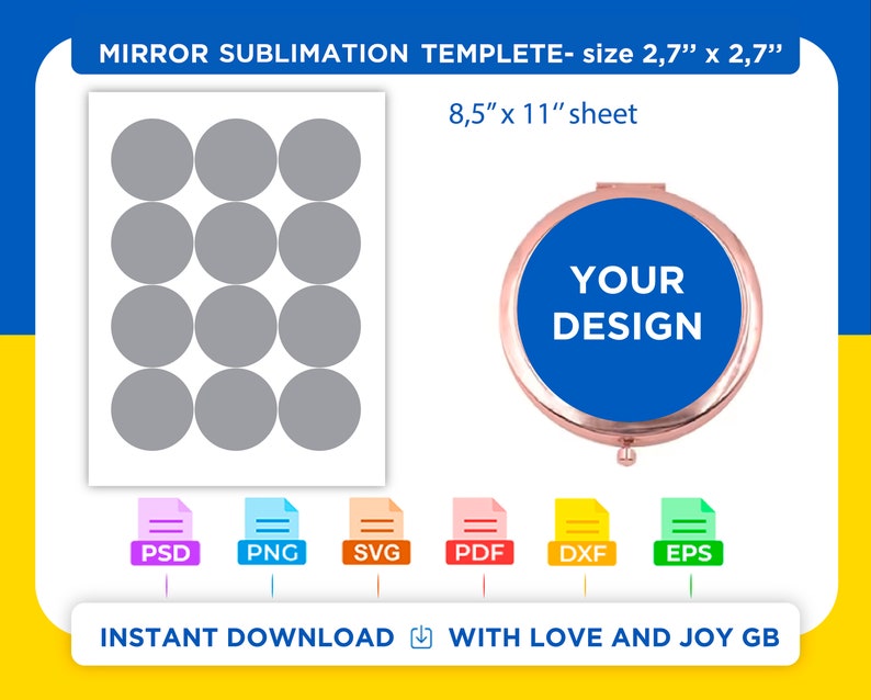 May include: A sublimation template for a 2.7 inch by 2.7 inch mirror. The template includes 12 circles arranged in a 3x4 grid. The template is designed to be printed on an 8.5 inch by 11 inch sheet of paper. The image also shows a mock-up of a mirror with the text "YOUR DESIGN" on it.