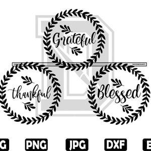 Thankful Grateful Blessed SVG Bundle: Thanksgiving Digital Art (Digital Download)