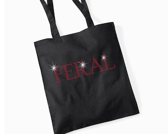 Rhinestone FERAL tote bag