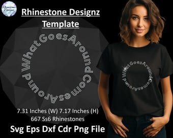 Rhinestone What Goes Around Comes Around SVG, TEMPLATE ONLY