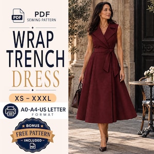 May include: A sleeveless, deep burgundy wrap trench dress with a collared neckline and a tie-waist belt. The text on the image reads: PDF SEWING PATTERN, WRAP TRENCH DRESS, XS - XXXL, A0-A4-US LETTER FORMAT, BONUS FREE PATTERN INCLUDED.