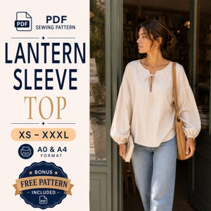 Peut inclure: Un patron de couture PDF pour un haut à manches lanternes, tailles XS à XXXL, formats A0 et A4. L'image présente le texte "LANTERN SLEEVE TOP" et "BONUS FREE PATTERN INCLUDED" avec un haut beige à manches longues et un détail de col à nouer.