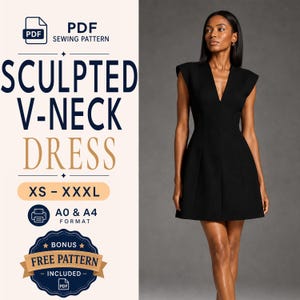 May include: A PDF sewing pattern for a sculpted V-neck dress in sizes XS to XXXL, available in A0 and A4 formats. The text reads: PDF SEWING PATTERN, SCULPTED V-NECK DRESS, XS - XXXL, A0 & A4 FORMAT, BONUS FREE PATTERN INCLUDED.
