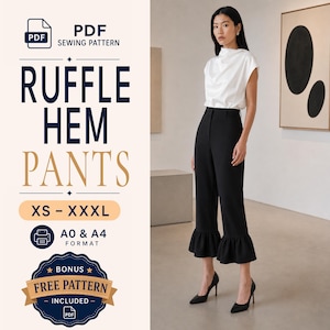 May include: A digital PDF sewing pattern for ruffle hem pants, available in sizes XS to XXXL. The pattern includes A0 and A4 formats and a bonus free pattern. The image displays a white sleeveless top and black cropped pants with a ruffled hem.