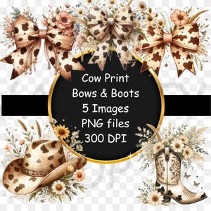 Cow Print PNG, Cowboy Hat Sublimation Design, Bow Design, Cowboy Boot PNG, Country Design, Digital Download Png, Tote Bags, Wind Spinners