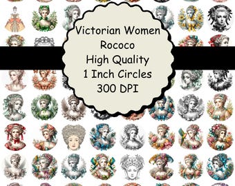 May include: A collection of 1-inch circle stickers featuring Victorian women in Rococo style. The stickers showcase detailed portraits with floral and feathered accents, in a variety of colors and black and white. The text on the image reads "Victorian Women Rococo High Quality 1 Inch Circles 300 DPI."