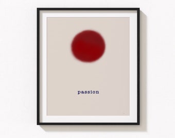 Passion quote wall art printable,INSTANT DIGITAL DOWNLOAD art, home decor, inspiring art quote printable, deep red colour poster art print