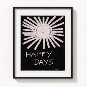 Lifting Happy Days Sunburst art for home business office decor, black&white charcoal poster,INSTANT DIGITAL DOWNLOAD printable word wall art