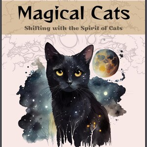 Könnte beinhalten: Ein Poster mit dem Titel "Magical Cats" zeigt eine schwarze Katze mit gelben Augen vor einem Sternenhimmel und einem Vollmond. Der Text enthält "Shifting with the Spirit of Cats" und Inhaltsdetails: "Kira's Story", "Magical Cat Poems" und "Journaling Day - Prompts".