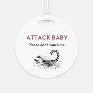 Tag Attack Baby Scorpion | Znak Nie dotykać fotelika samochodowego dla niemowląt | Karta wózka dla noworodka | Tag nosidła dla dziecka