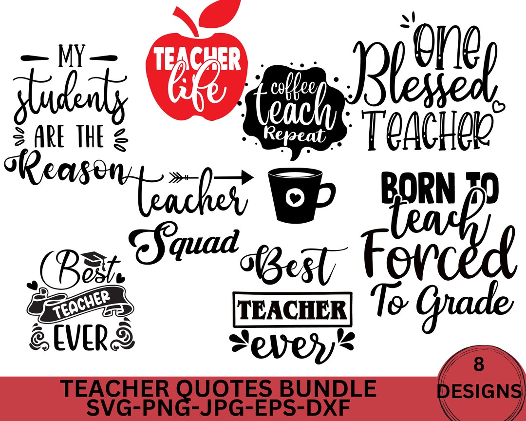 Teacher Svg Bundle Teacher Quote Svg School Svg Teacher Life Svg Back ...