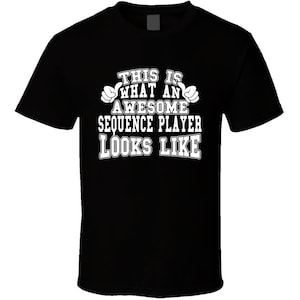 Así es como se ve un jugador de secuencia increíble camiseta de regalo de Cool Games