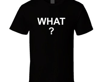 Steve Austin What ? Cool Stone Cold Wrestling Fan Gift T Shirt