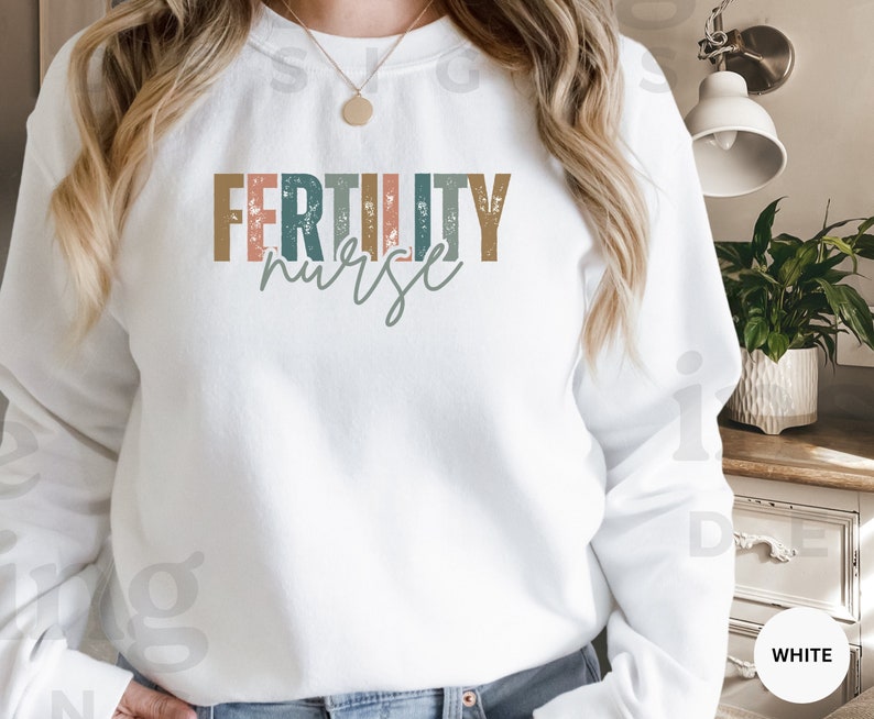 Fertility Nurse Sweatshirt Gift, Christmas Graduation Birthday Gift ...