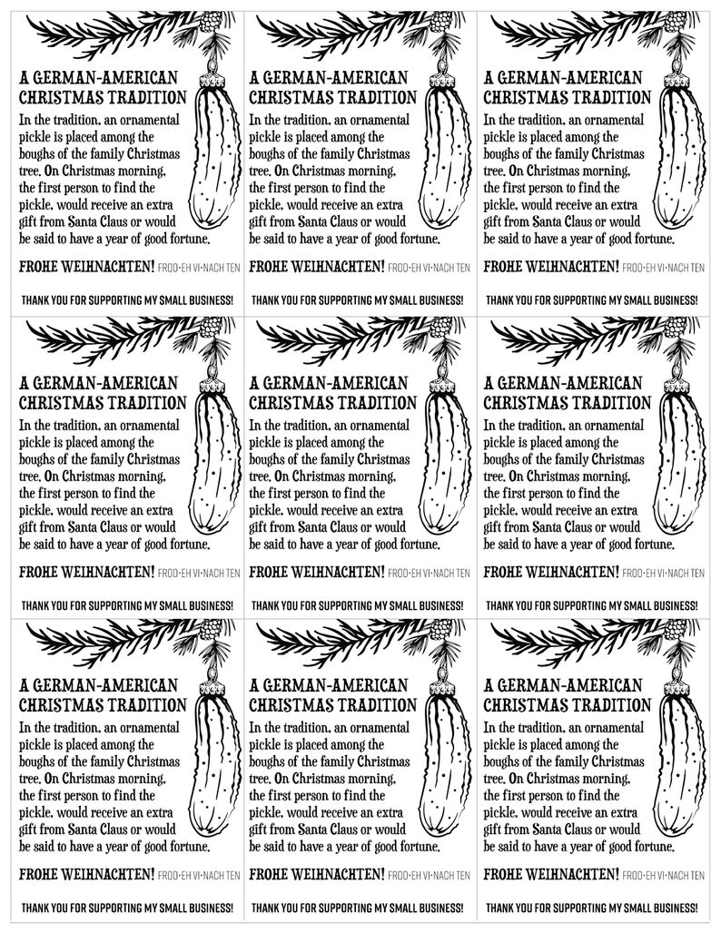 May include: A black and white illustration of a Christmas pickle ornament hanging from a Christmas tree branch. The text reads "A German-American Christmas Tradition" and "Frohe Weihnachten!"