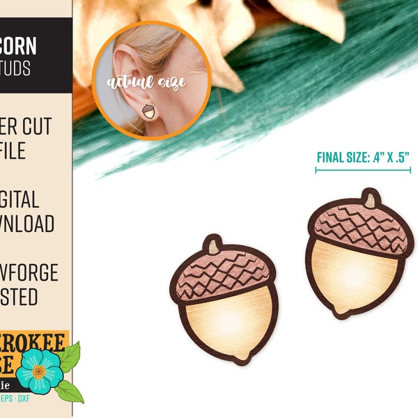 Acorn Studs Design File - Tiny Acorn Earrings - Simple Stud Earrings - Fall Earring svg - Laser File - PDF - SVG [Digital File Only]