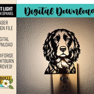 May include: A Boykin Spaniel night light with a laser-cut design. The black silhouette of the dog's head is mounted on a plug-in night light. The text "Digital Download" and "Glowforge + Lightburn Approved!" are also visible.
