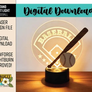 May include: A baseball-themed night light with a baseball, bat, and field design. The light is on a black base and features the text "BASEBALL". The image also includes the text "Digital Download" and "Laser Design File".