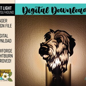 May include: A decorative night light featuring a laser-cut design of an Irish Wolfhound's head. The night light is black and mounted on a white electrical plug. The image includes the text "Digital Download".