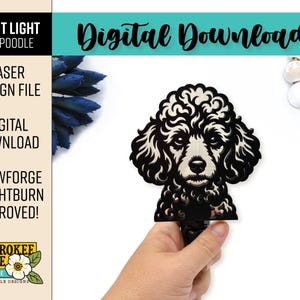 May include: A digital download laser design file for a toy poodle night light. The graphic features a black and white stylized portrait of a curly-haired poodle. Text includes NIGHT LIGHT TOY POODLE, DIGITAL DOWNLOAD, GLOWFORGE + LIGHTBURN APPROVED!