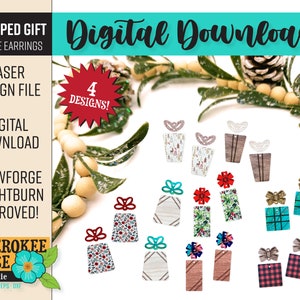 May include: Four digital designs for laser cut dangle earrings featuring a wrapped gift theme. The designs include a plaid pattern, a woodgrain pattern, a floral pattern, and a turquoise pattern. The text "Wrapped Gift Dangle Earrings" and "4 Designs!" is included in the image.