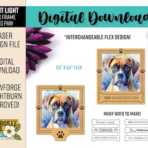 May include: Digital download laser design file for a night light flex frame featuring a dog paw design. The image shows two frames with a watercolor painting of a Boxer dog. The text reads "Dogs, because people suck."