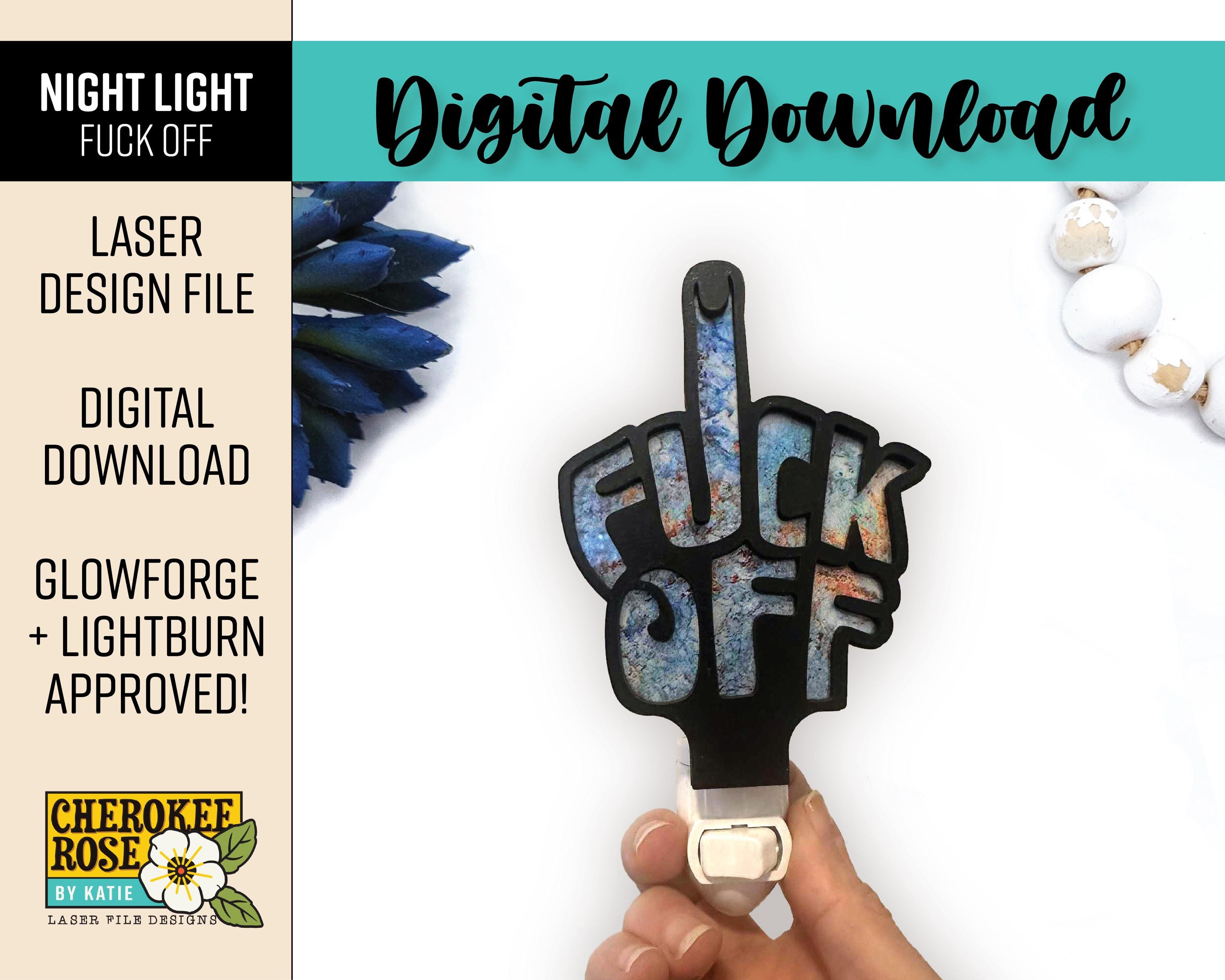 Middle Finger Night Light Fuck off - Laser Cut File [digital File