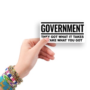 Big Government Taxes/ Anti Government Sticker / Waterproof Decal. Fun stickers that can go anywhere! Laptops, tumblers, Bumpers...