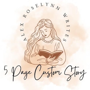 5 Page Custom Story (Read Full Description)