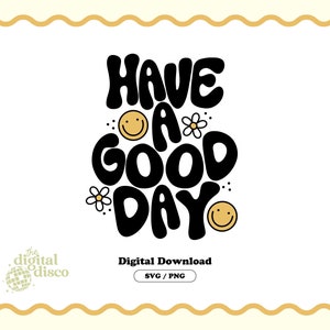 Een goede dag PNG | HANDGELETTERD sublimatieontwerp | Trendy | Positief | Esthetiek | T-shirtontwerp | svg