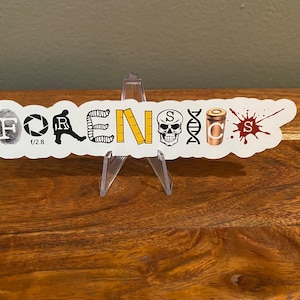 May include: White sticker with the word "FORENSICS" spelled out using different icons related to forensics, including a fingerprint, camera lens, ruler, skull, DNA strand, bullet casing, and a blood splatter.