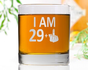 I AM 29 PLUS 1 Whiskey Glass - Funny Finger 30th Birthday Gift