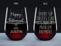 Every Sip Tastes Like It's Not My Problem Anymore Happy Retirement Gift Stemless Wine Glass For Christmas