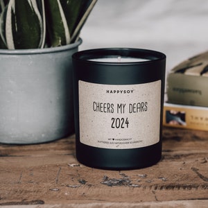 Scented candle with saying | Cheers my dears! 2024 | Soy wax candle in black glass